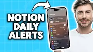 Как заставить Notion отправлять ежедневные уведомления на iPhone 2025 (пошаговое руководство)