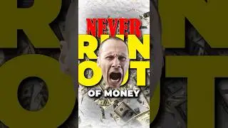 NEVER RUN OUT OF MONEY TIP