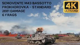 Semovente M43 Bassotto 2,9k damage 6 frags on Prokhorovka - World of Tanks