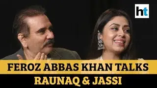 Raunaq & Jassi's Feroz Abbas Khan, Neha on comeback after Mughal-e-Azam