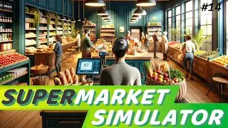 Supermarket Simulator (14) - Erst mal Kisten rum werfen