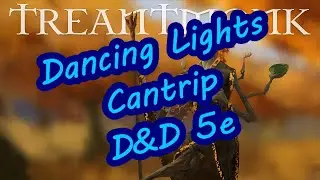 Dancing Lights Cantrip D&D 5e