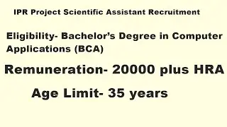 IPR Project Scientific Assistant recruitment
