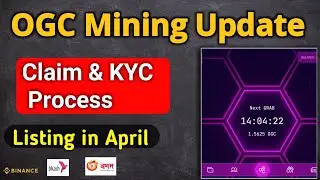 KYC OGC Token Mining App Withdraw || Bind Withdrawal Address Ogc Mining App. OGC mining KYC