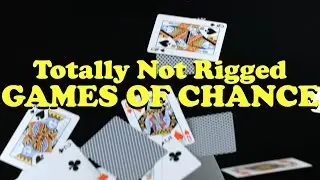 Totally Not Rigged Games Of Chance