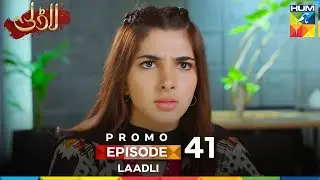 Laadli -  Episode 41 Promo - 4 September 25 At 07 PM Only On HUM TV
