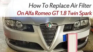 How To Replace Air Filter On Alfa Romeo GT 1.8 Twin Spark