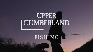 Fishing in the Upper Cumberland Region
