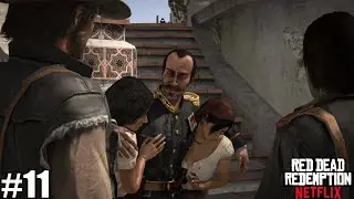 MEETING MEXICAN ARMY CORNEL - Red Dead Redemption Mobile Netflix #11 