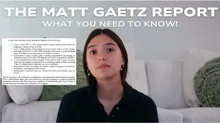 What you need to know about the Matt Gaetz Ethics Report