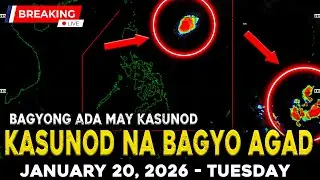 JANUARY 20 2026 | MAY BAGONG POSIBLENG BAGYO NA SUSUNOD KAY BAGYONG ADA