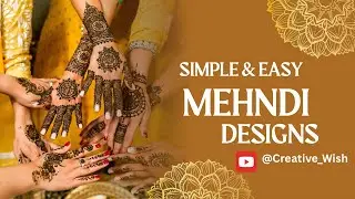 Simple and Easy Mehndi Design #creativewish #mehndidesign 