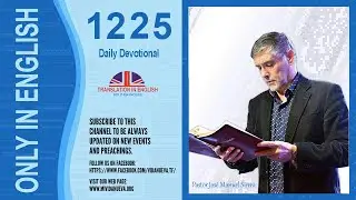 Daily Devotional 1225 ((((Traducido al ingl&eacute;s)))) by the pastor Jos&eacute; Manuel Sierra.