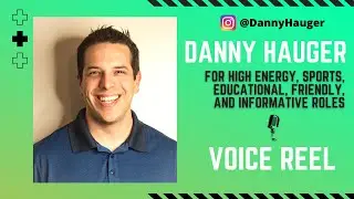 Danny Hauger Voice Over Talent Reel