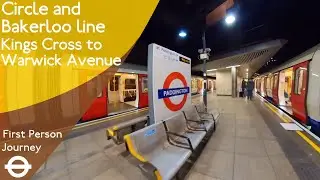 London Underground First Person Journey - Kings Cross St. Pancras to Warwick Avenue via Paddington