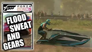 Forza Horizon 5 &ndash; Flood Sweat and Gears - Showcase event