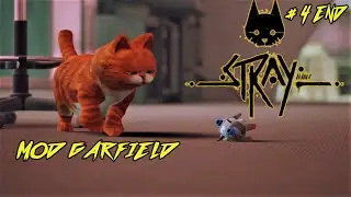 Kucing lovers STRAY Mod GARFIELD Part 4 end - No Commentary - Gameplay