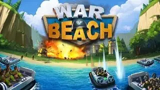 Это как Boom Beach, только на компьютере! Первый Взгляд на War Of Beach!/First Look At War Of Beach!