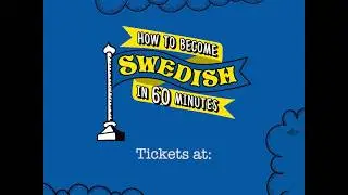 How to become Swedish in 60 minutes - Many Roles!