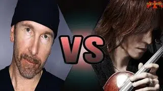 The Edge(U2) Versus Sugizo (Luna Sea, X Japan) - MUSICIAN BATTLE  Feat. Segalacious of Oh So Jiggly