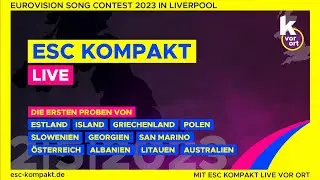R&uuml;ckblick Dritter Probentag | Eurovision Song Contest 2023 Liverpool | ESC kompakt LIVE