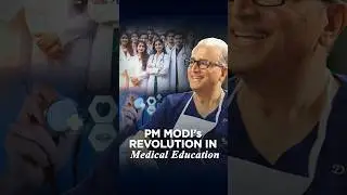 Dr. Devi Shetty on PM Modi&rsquo;s Bold Transformation in Medical Education