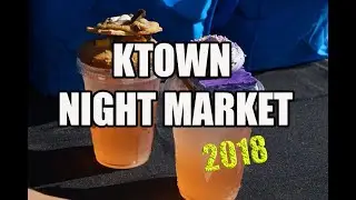 ktown night market 2018
