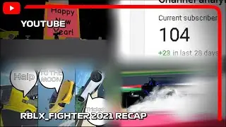 THE RBLX_FIGHTER 2021 RECAP