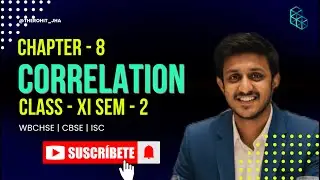📊 Correlation One Shot | Class XI Statistics Chapter 8 | WBCHSE CBSE ISC | Semester 2