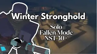Solo Winter Stronghold Fallen NST | Tower Defense Simulator Roblox | TDS