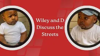 What's Behind D and Wiley's SHOCKING Comeback to Street Business?