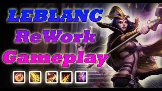 League of Legends: [MID] Leblanc rework gameplay before revert (no commentary)