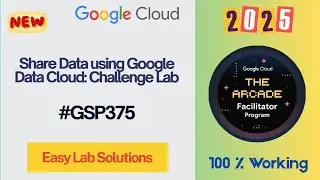 Share Data using Google Data Cloud: Challenge Lab || #GSP375 || #qwiklabs #arcade