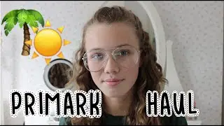 Big summer Primark Haul
