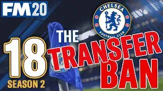 FM20 CHELSEA 18 | MAN UTD || NO TRANSFER CHALLENGE || Football Manager 2020