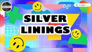 SILVER LININGS | My Musical World Plus