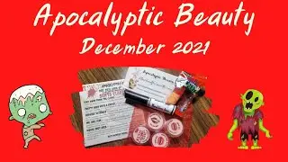 Apocalyptic Beauty December 2021
