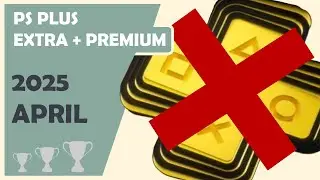 INDIE- UND TROPH&Auml;ENFREUNDE! 8 SPIELE VERLASSEN PS PLUS EXTRA + PREMIUM - APRIL 2025 trophy [deutsch]