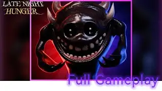 Late Night Hunger - Full Gameplay