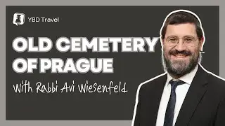Join Rabbi Wiesenfeld on a Trip to Prague - The Old Cemetery of Prague