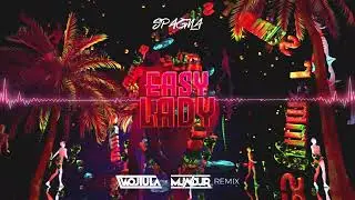 Spagna - Easy Lady (WOJTULA x MUNDUR REMIX)