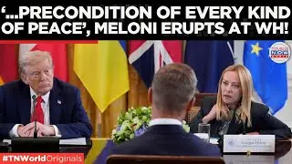 Meloni Demands NATO's Article 5 Style Protection For Ukraine After Ceasefire!