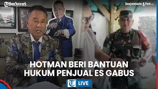 LIVE: Hotman Paris Beri Bantuan Hukum Gratis Bela Suderajat Penjual Es Gabus yang Difitnah