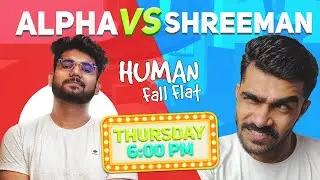 ALPHA CHALLENGES SHREEMAN IN HUMAN FALL FLAT! 🤣 || UNLIMITED FUN & ENTERTAINMENT! 🤩