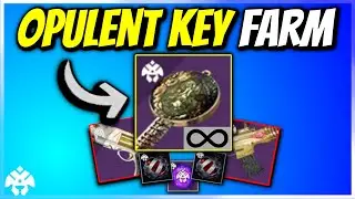 FASTEST Opulent Key Farm - All Deepsight Unlocked - Destiny 2