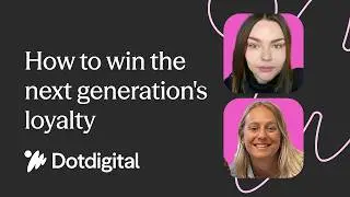 Gen Z: How to win the next generation&rsquo;s loyalty