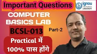 BCSL-013 Lab Important Questions Practical Exam Computer Fundamentals #bcsl013 #ignou #ignoubca