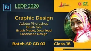 Brush Tool | Landscape Design | Class 18 | Batch SP GD 03 | LEDP 2020 | Graphic Design Class