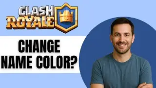 Can You Change The Color Of Your Name In Clash Royale