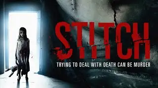 Stitch | Official Trailer | BayView Entertainment